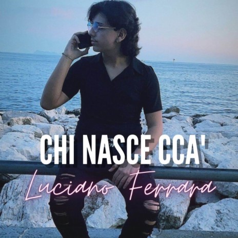 Chi nasce cca' | Boomplay Music