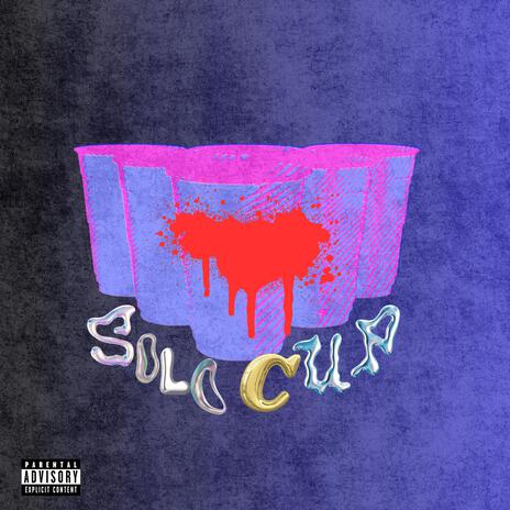 Solo Cup | Boomplay Music