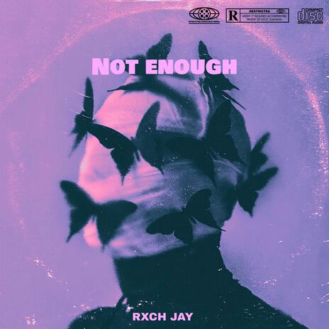 Not enough