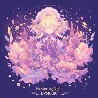 Flowering Night