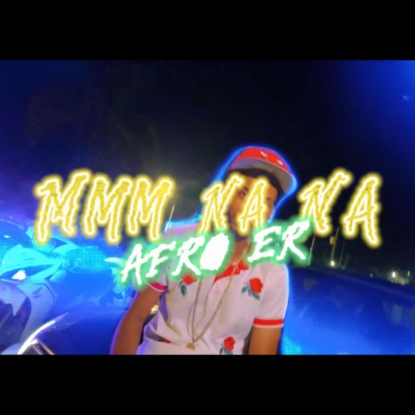 Mmm Na Na | Boomplay Music