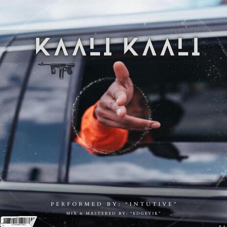 KAALI KAALI | Boomplay Music