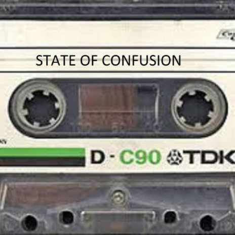 State of Confusion | Boomplay Music