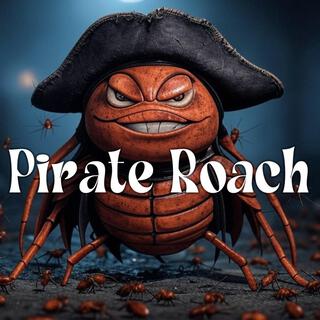 Pirate Roach