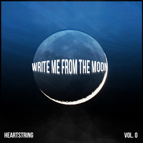 Write Me From The Moon | Boomplay Music