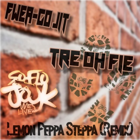 Lemon Peppa Steppa (Tre Oh Fie Remix) ft. Tre Oh Fie | Boomplay Music