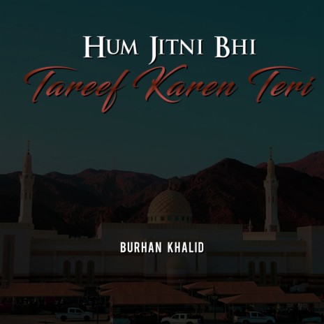 Hum Jitni Bhi Tareef Karen Teri | Boomplay Music