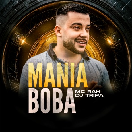 Mania Boba ft. DJ Tripa