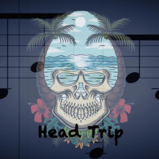 Head Trip