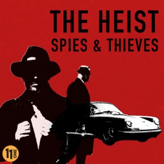 The Heist: Spies & Thieves