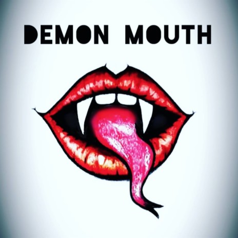 Demon Mouth