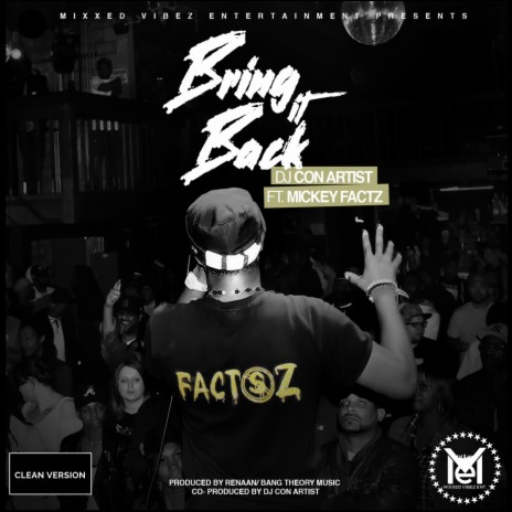 BRING IT BACK (Radio Edit) ft. MICKEY FACTZ | Boomplay Music