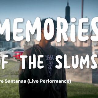 Memories of The Slums