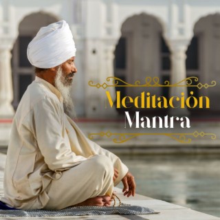 Meditación Mantra: Música de Sanación Espiritual para Equilibrio y Limpieza de Chakras, Desbloquear Chakras, Despertamiento Kundalini