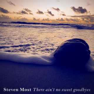 There ain't no sweet goodbyes lyrics | Boomplay Music