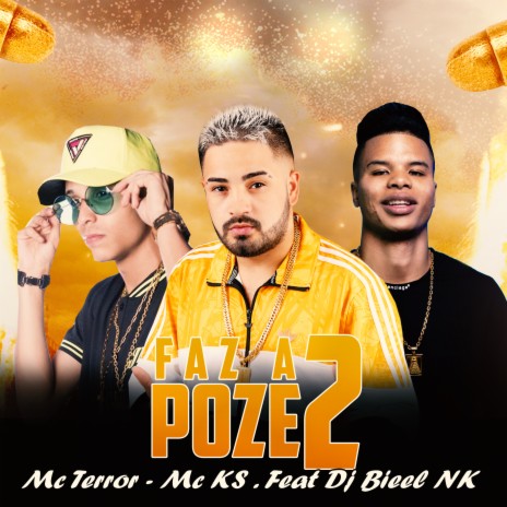 Faz a Poze 2 (Brega Funk) ft. MC Ks & Dj Bieel Nk | Boomplay Music