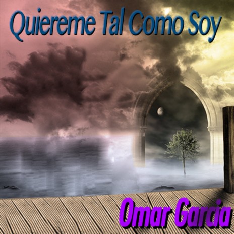 QUIEREME TAL COMO SOY | Boomplay Music