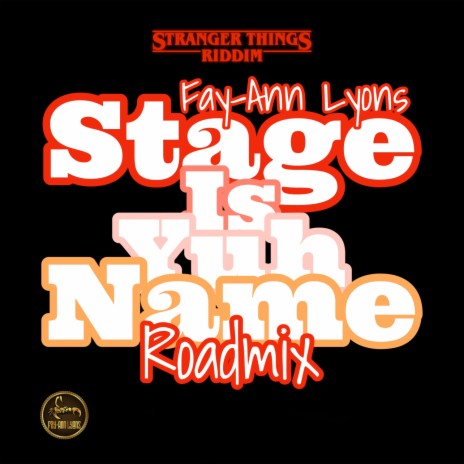 Stage Is Yuh Name (Roadmix) | Boomplay Music