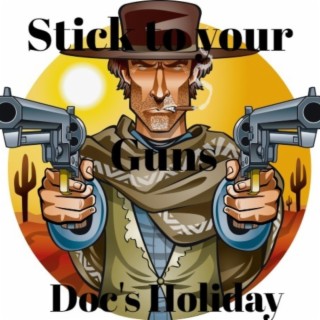 Stick To Your Guns!