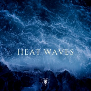 Heat Waves (Cover)
