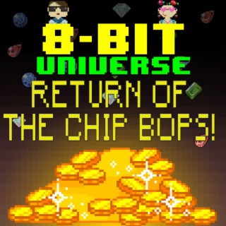 Return Of The Chip Bops!
