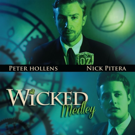 Wicked Medley ft. Nick Pitera | Boomplay Music