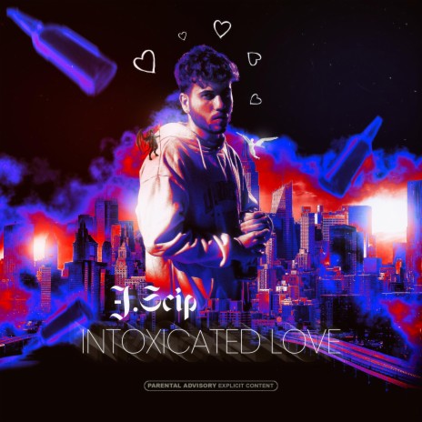 Intoxicated Love | Boomplay Music