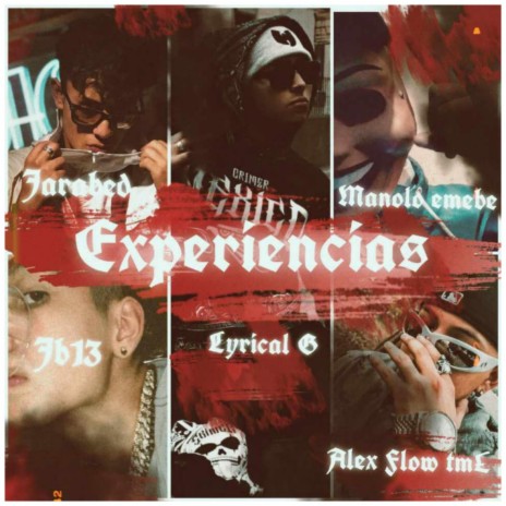 Experiencias ft. Jarabed OG, Jb13, Manolo Emebe & Alexis Flow TM£ | Boomplay Music