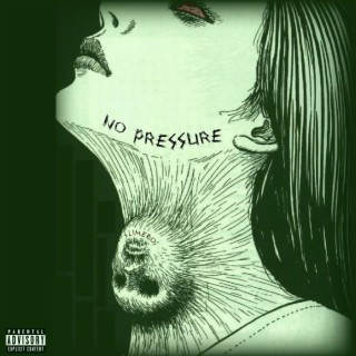 NO PRESSURE lyrics | Boomplay Music