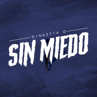 Sin Miedo