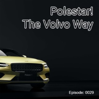 Polestar! The Volvo Way