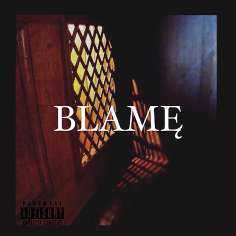 BLAMĘ ft. Buddy James | Boomplay Music