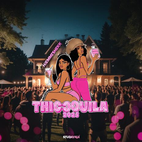 Thiccquila 2025 (Hjemmesnekk) ft. Thiccquila | Boomplay Music