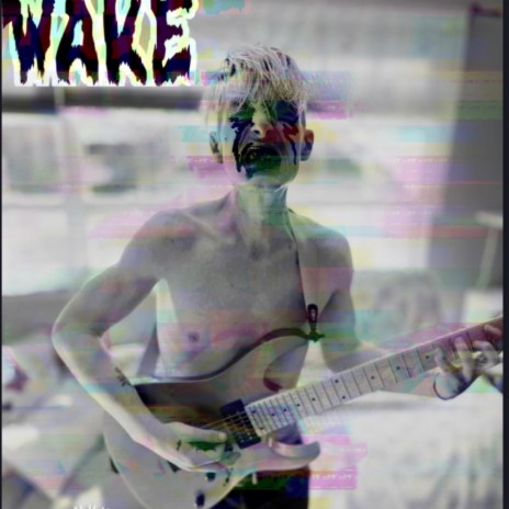 WAKE | Boomplay Music