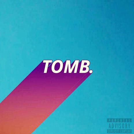 Tomb. ft. Blake Page | Boomplay Music