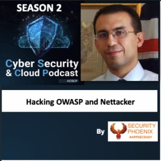 CSCP S02E43 - Sam Stepanyan - Hacking Owasp and Nettacker stories