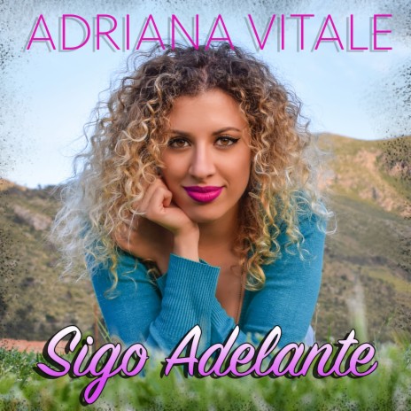 Sigo Adelante | Boomplay Music