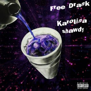 FREE DRANK