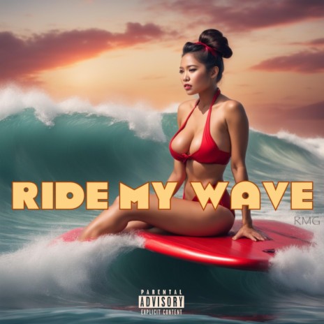 RIDE MY WAVE | Boomplay Music