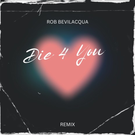 Die 4 You (Remix) | Boomplay Music