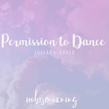 Permission to Dance (Lullaby Cover) | Boomplay Music