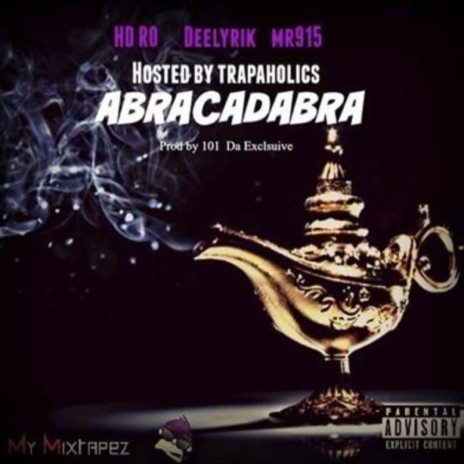 Abracadabra ft. Mr 9:15 & HD Ro | Boomplay Music