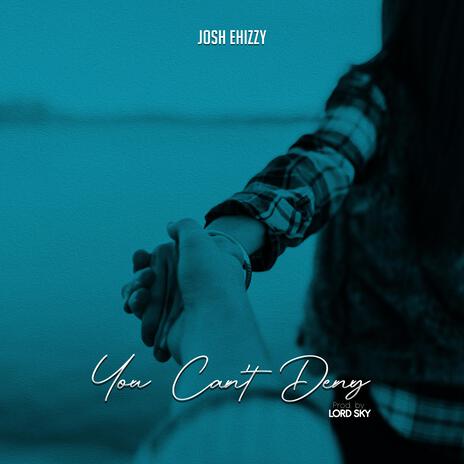 You cant deny | Boomplay Music