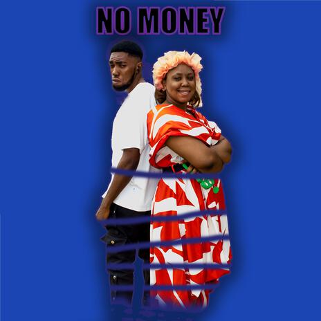 NO MONEY (feat. Redeems) | Boomplay Music