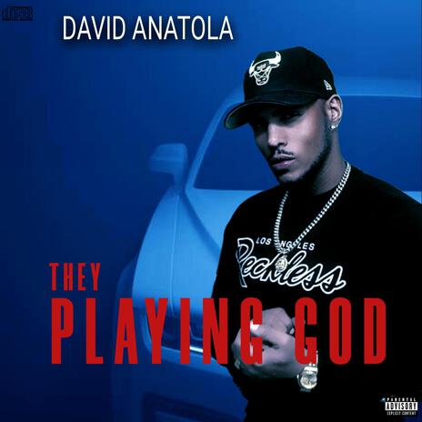 THEY PLAYING GOD | Boomplay Music