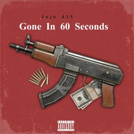 Gone in 60 seconds | Boomplay Music