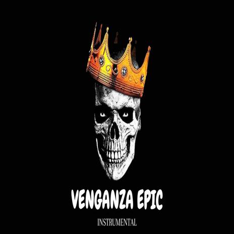 Venganza Epic (Pista de Rap Freestyle) Beat Rap Agresivo | Boomplay Music