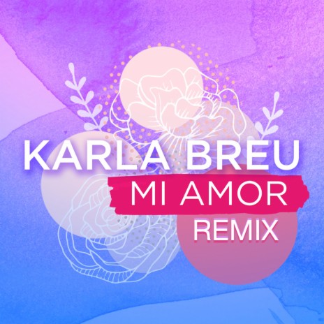 Mi Amor (TR Records Remix)