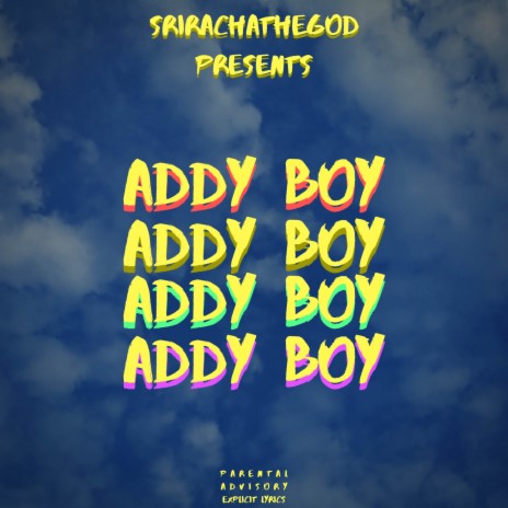 Addy Boy | Boomplay Music