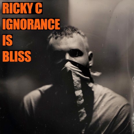 Ignorance Is Bliss | Boomplay Music